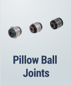 Pillow Ball Joints